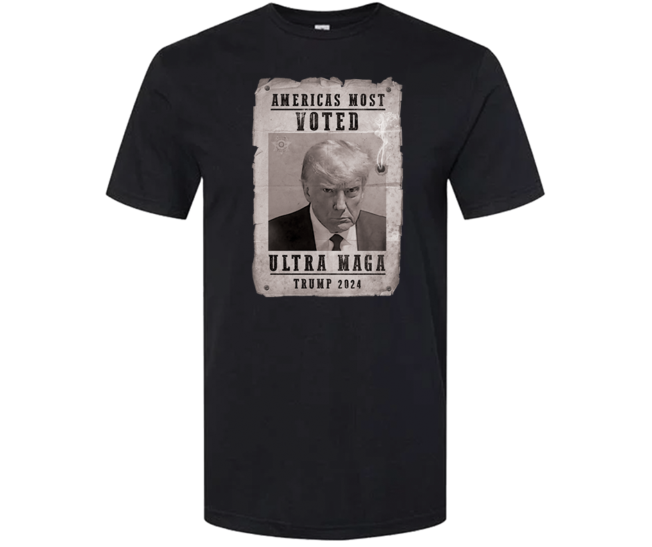 TRUMP MUG SHOT MOST WANTED ULTRA MAGA T-Shirt